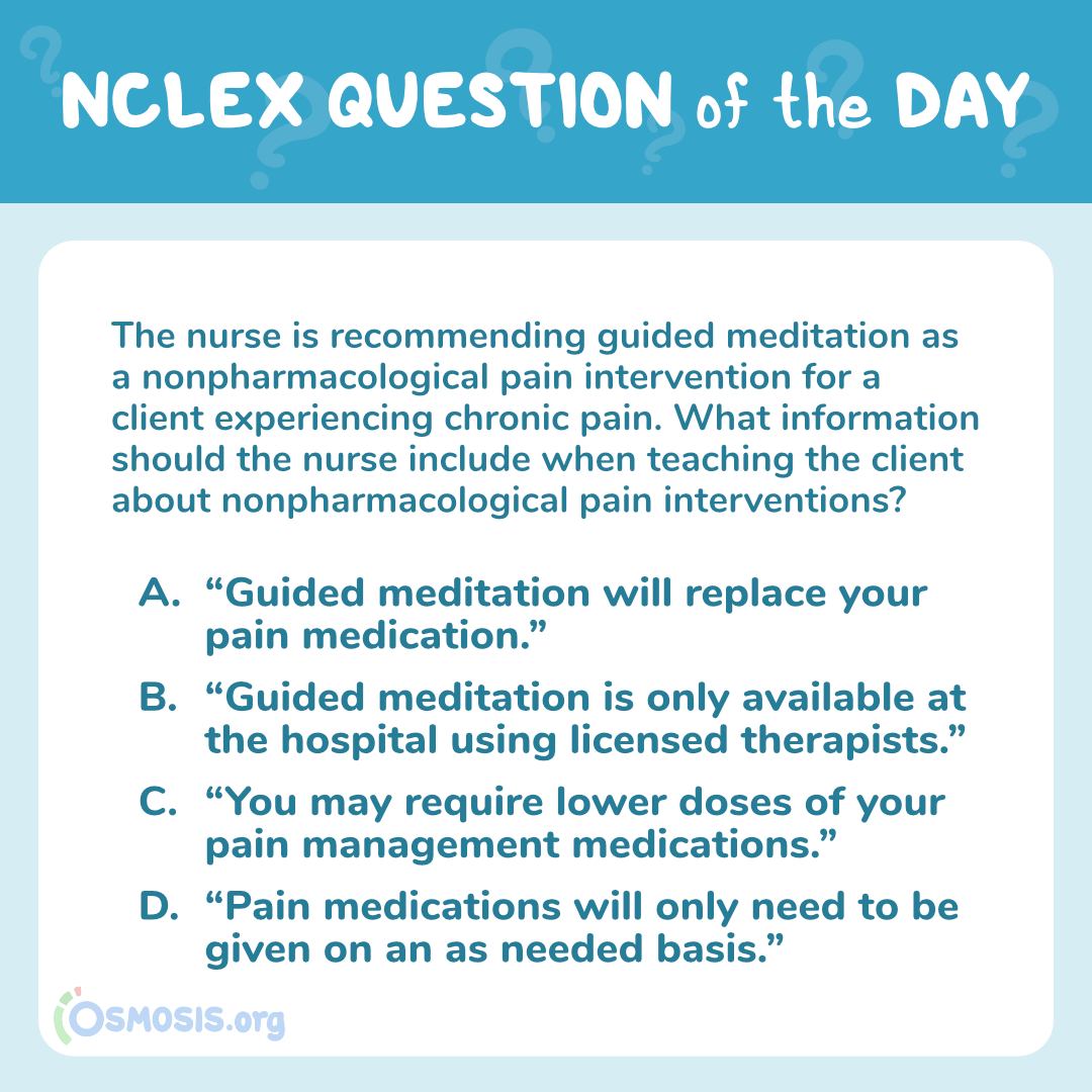 Study Tips NCLEX® Question of the Day Nonpharmacological Pain Interventions