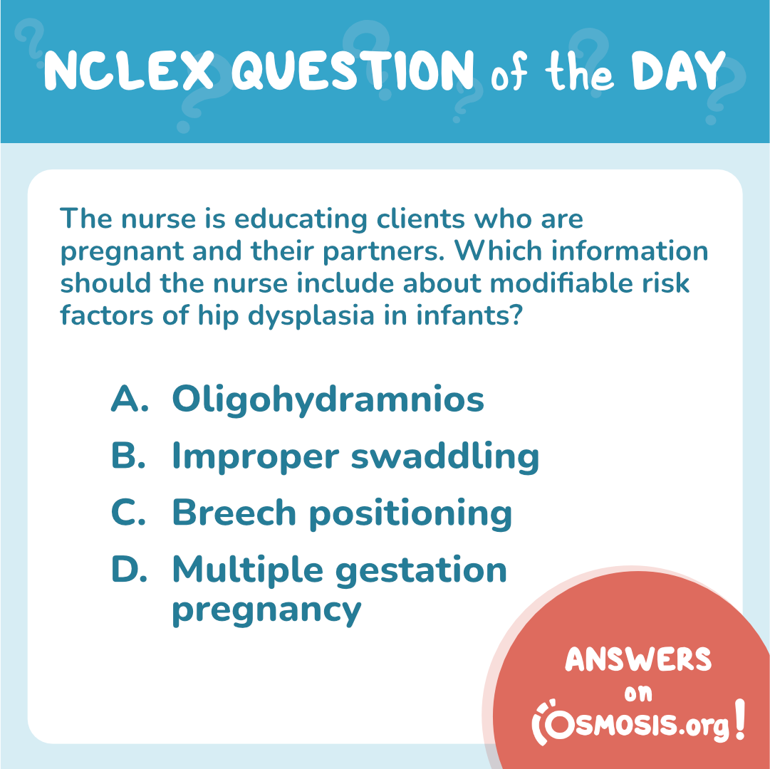 Study Tips NCLEX® QOTD Infant hip dysplasia