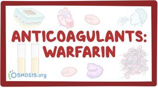 Video poster for Anticoagulants: Warfarin